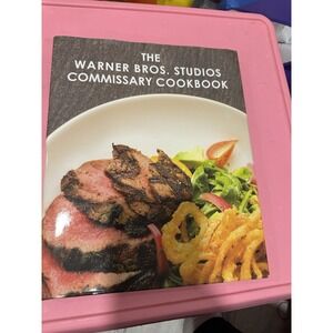 The Warner Bros. Studios Commissary Cookbook